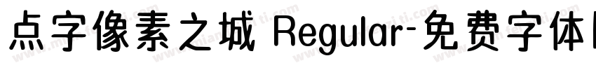 点字像素之城 Regular字体转换